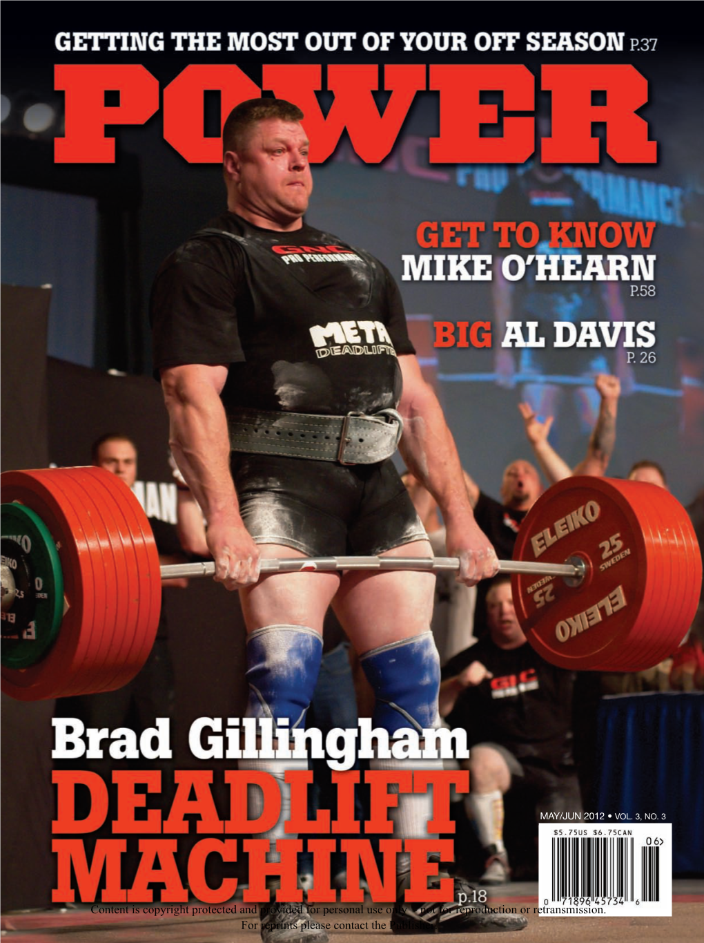 Brad Gillingham Landed on the Cover of This Issue Due to the Fact That He Has Kicked Ass for More Than 20 Years