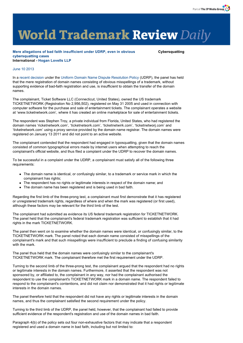 Mere Allegations of Bad Faith Insufficient Under UDRP, Even in Obvious Cybersquatting Cybersquatting Cases International - Hogan Lovells LLP