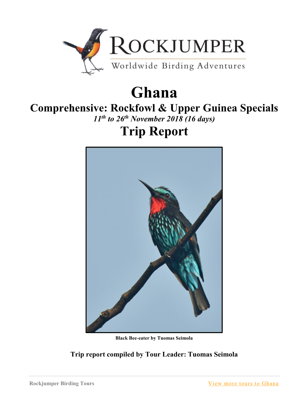 Ghana Comprehensive: Rockfowl & Upper Guinea Specials 11Th to 26Th November 2018 (16 Days) Trip Report