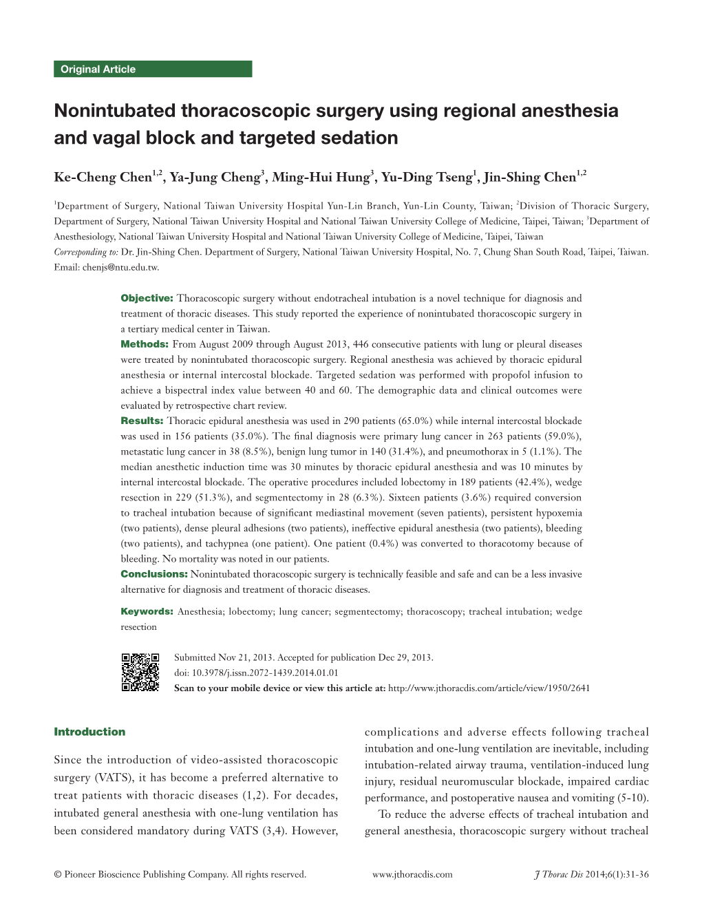 Nonintubated Thoracoscopic Surgery Using Regional Anesthesia and Vagal Block and Targeted Sedation