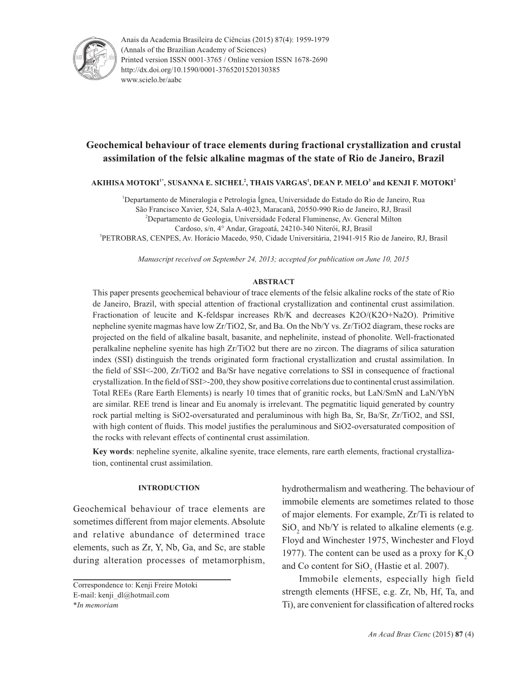 Geochemical Behaviour of Trace Elements During Fractional