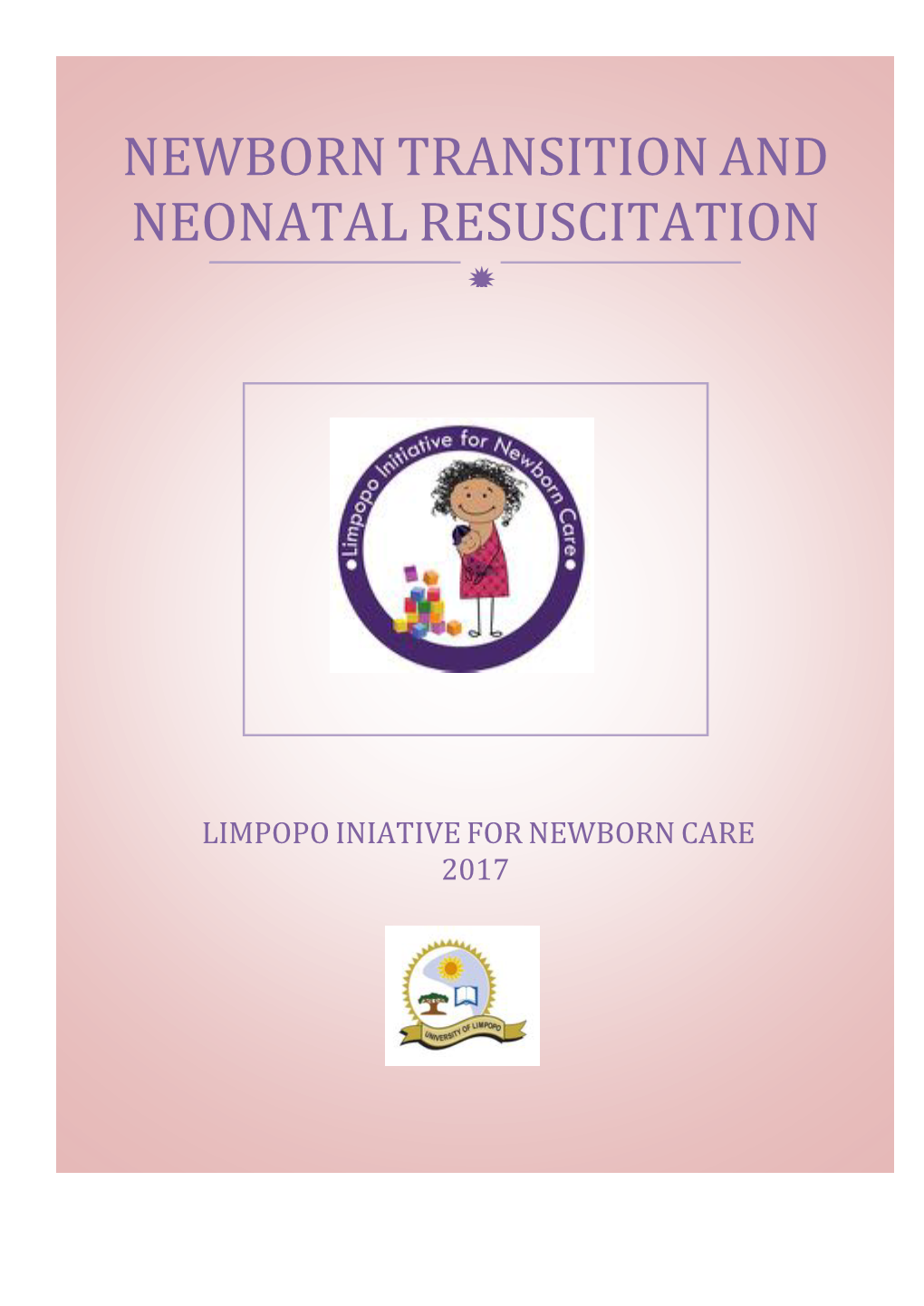 Newborn Transition and Neonatal Resuscitation 