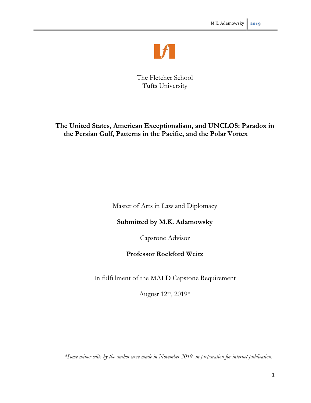 The United States, American Exceptionalism, and UNCLOS: Paradox in the Persian Gulf, Patterns in the Pacific, and the Polar Vortex