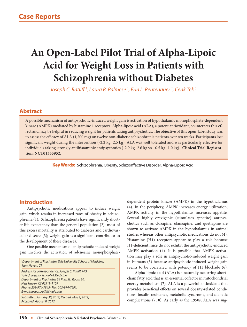 An Open-Label Pilot Trial of Alpha-Lipoic Acid for Weight Loss in Patients with Schizophrenia Without Diabetes Joseph C