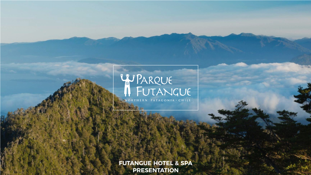 Futangue Hotel & Spa Presentation