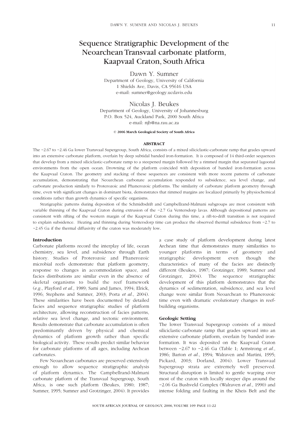 Sequence Stratigraphic Development of the Neoarchean Transvaal Carbonate Platform, Kaapvaal Craton, South Africa Dawn Y