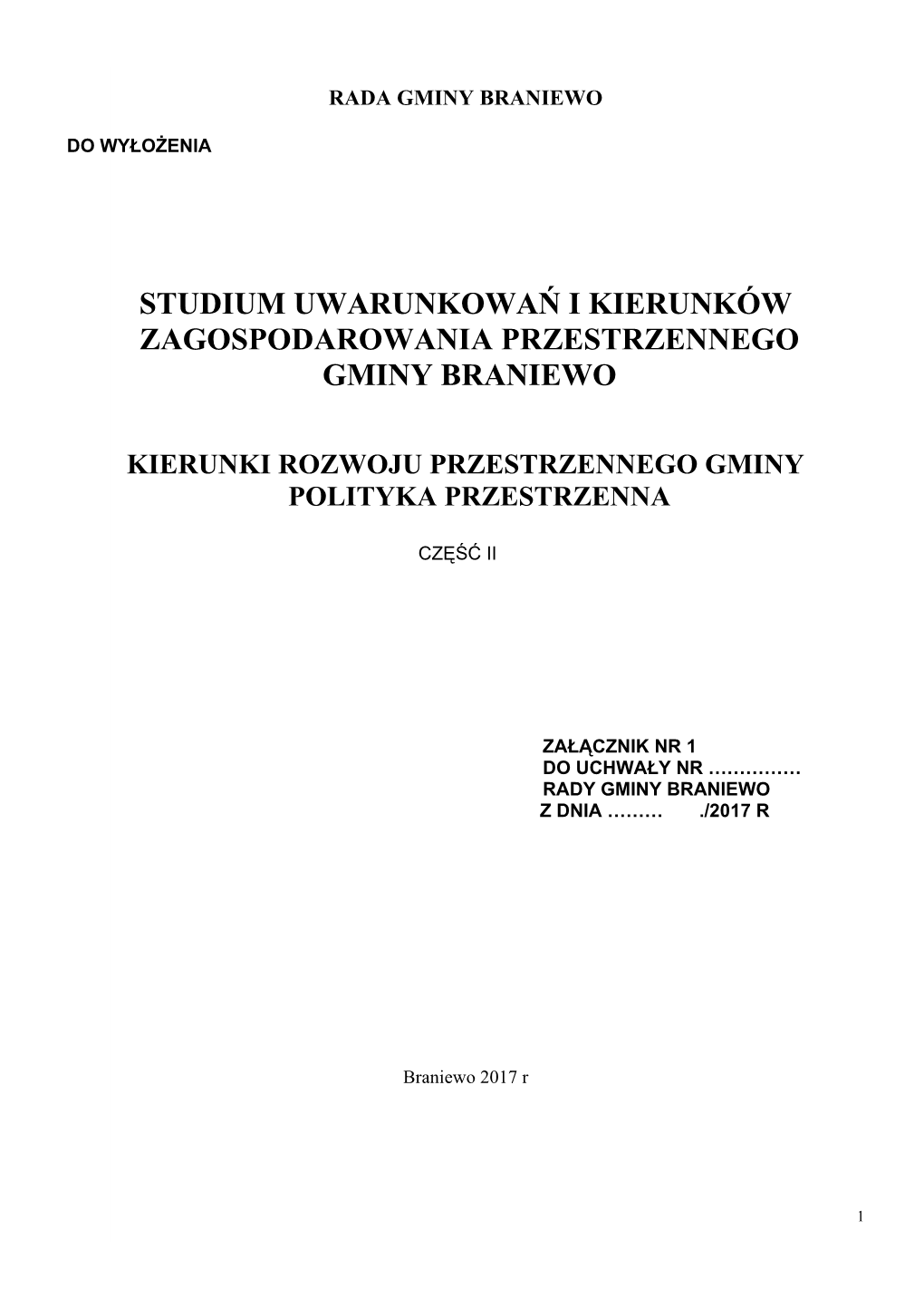 Studium Uwarunkowań I Kierunków Zagospodarowania Przestrzennego Gminy Braniewo