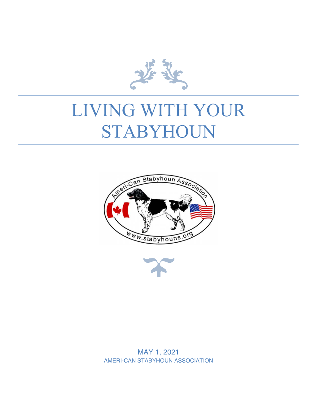 Living with Your Stabyhoun