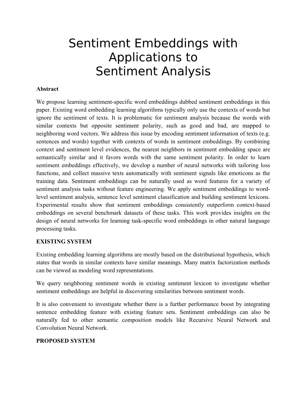 Sentiment Embeddings with Applications To