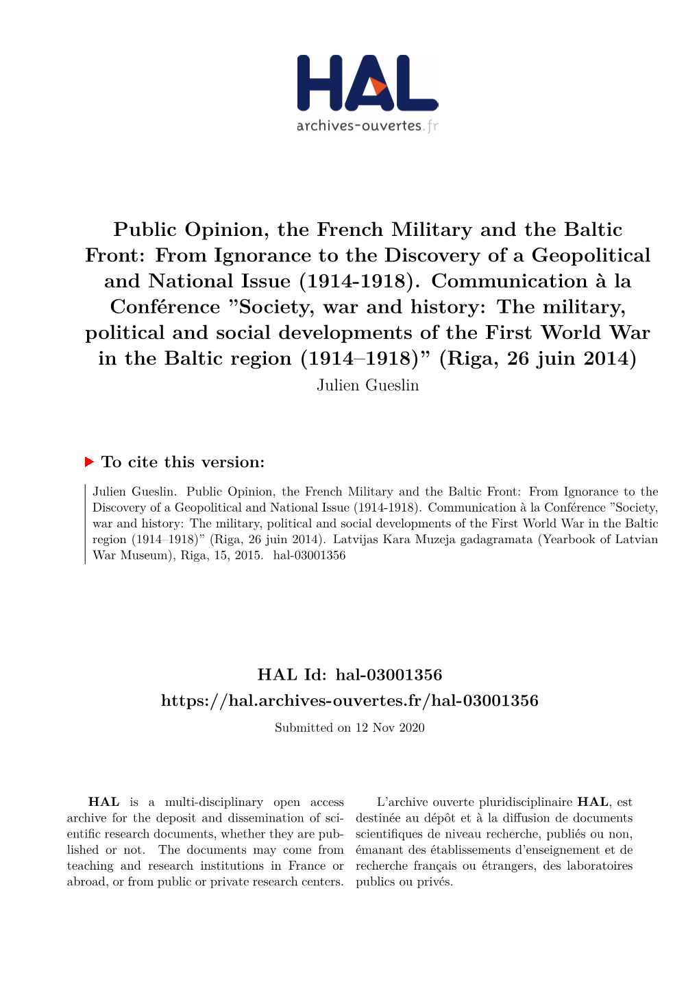 Public Opinion, the French Military and the Baltic Front: from Ignorance to the Discovery of a Geopolitical and National Issue (1914-1918)