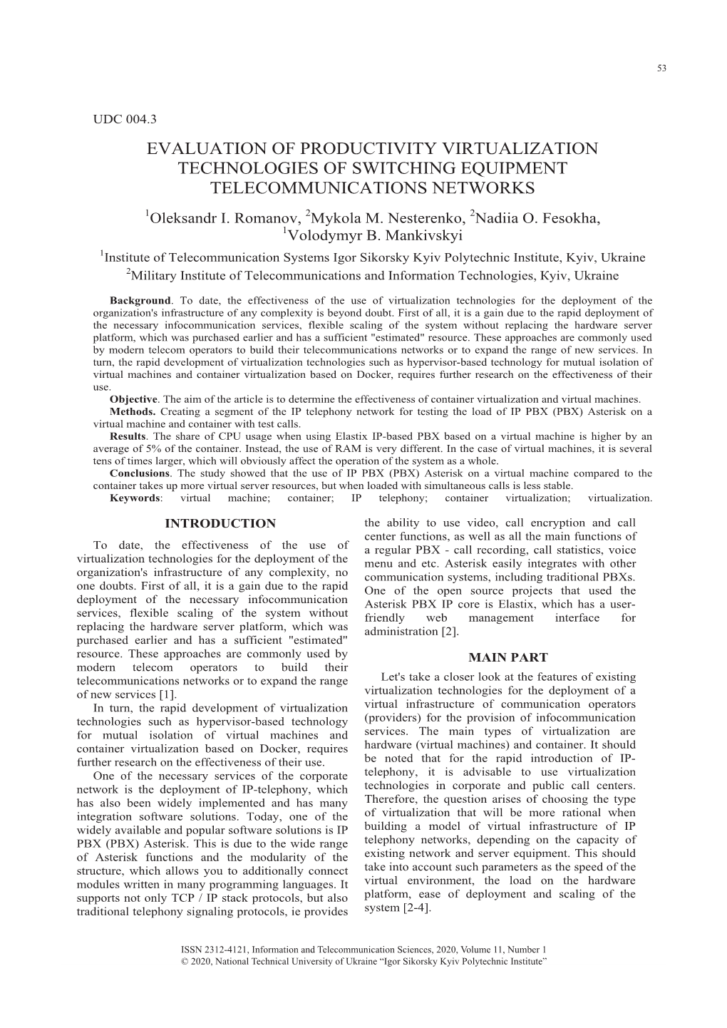 EVALUATION of PRODUCTIVITY VIRTUALIZATION TECHNOLOGIES of SWITCHING EQUIPMENT TELECOMMUNICATIONS NETWORKS 1Oleksandr I