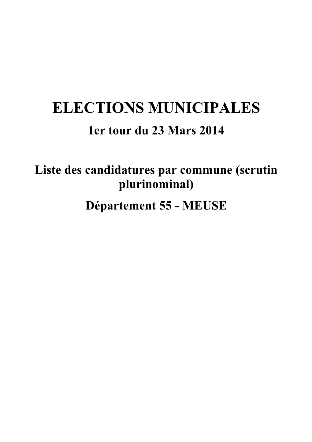 ELECTIONS MUNICIPALES 1Er Tour Du 23 Mars 2014