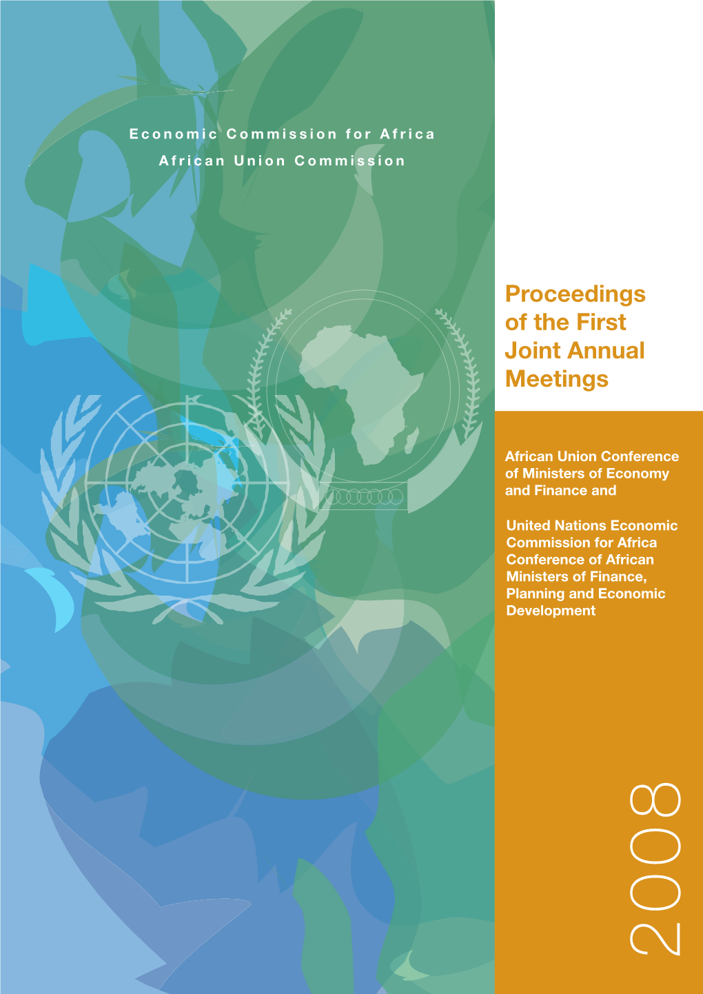 Proceedings of the First Joint Annual Meetings