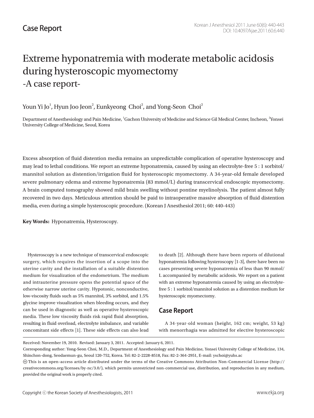 Extreme Hyponatremia with Moderate Metabolic Acidosis During Hysteroscopic Myomectomy -A Case Report
