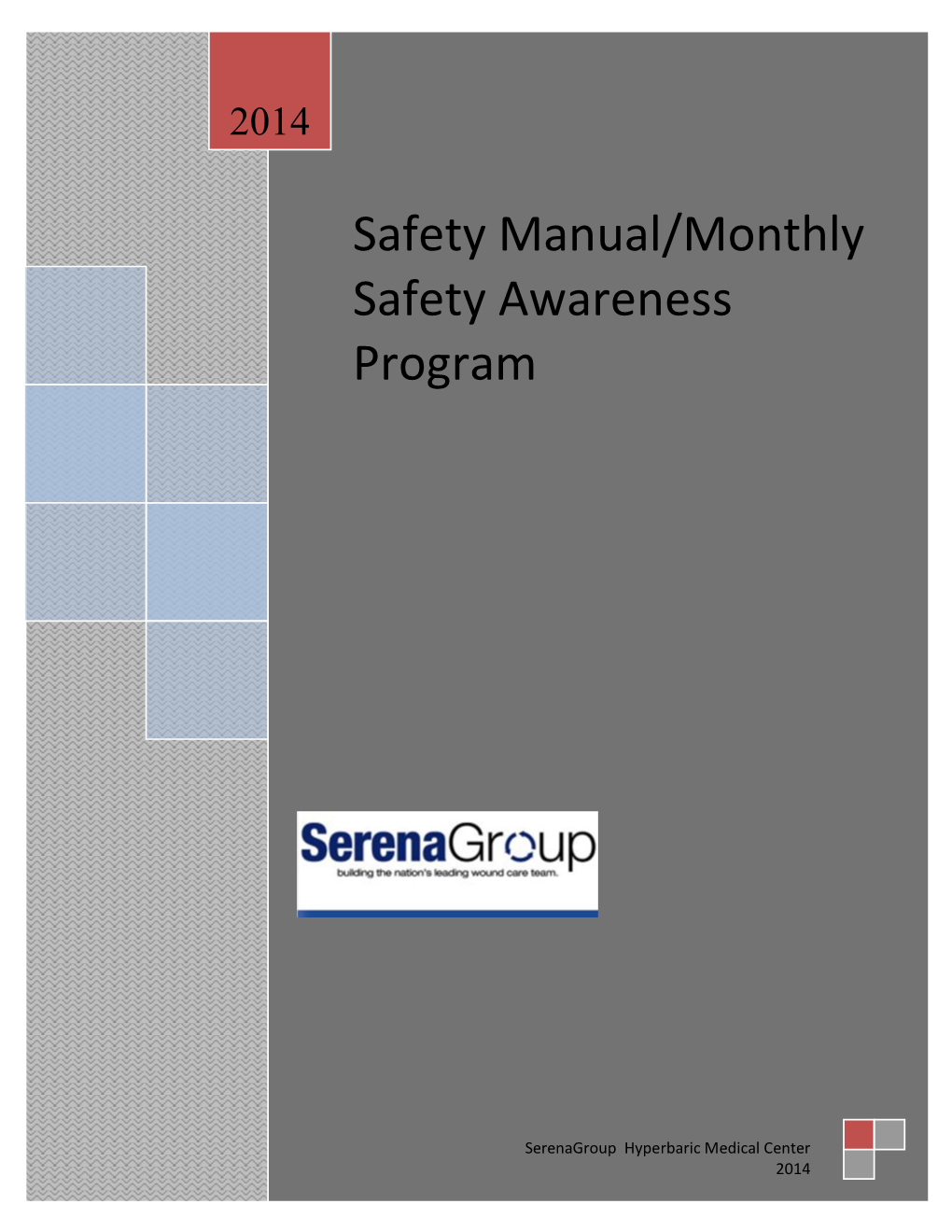 Safety Manual Program/Monthly Safety Awearness