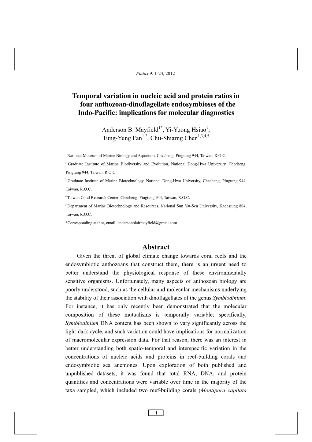 Temporal Variation in Nucleic Acid and Protein Ratios in Four Anthozoan-Dinoflagella Te Endosymbioses of the Indo-Pacific: Implications for Molecular Diagnostics