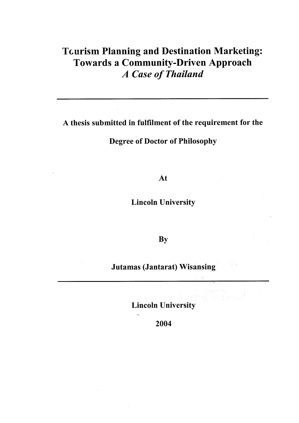 Tourism Planning and Destination Marketing: Towards a Community-Driven Approach a Case of Thailand