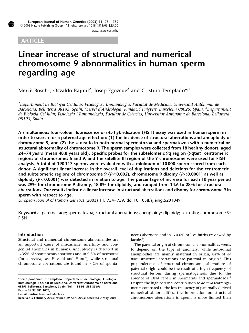 Linear Increase of Structural and Numerical Chromosome 9 Abnormalities in Human Sperm Regarding Age