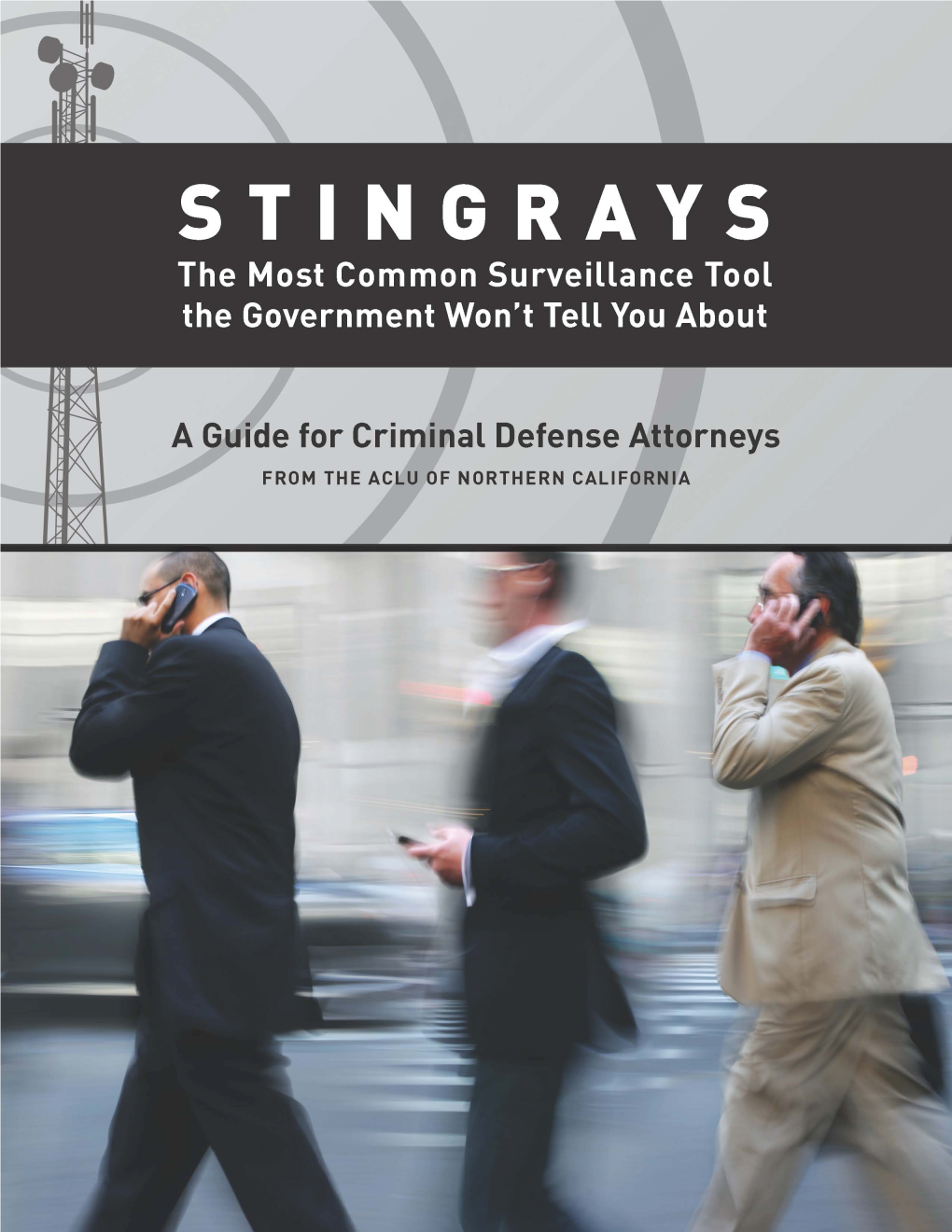Stingrays-Guide for Defense Attorneys