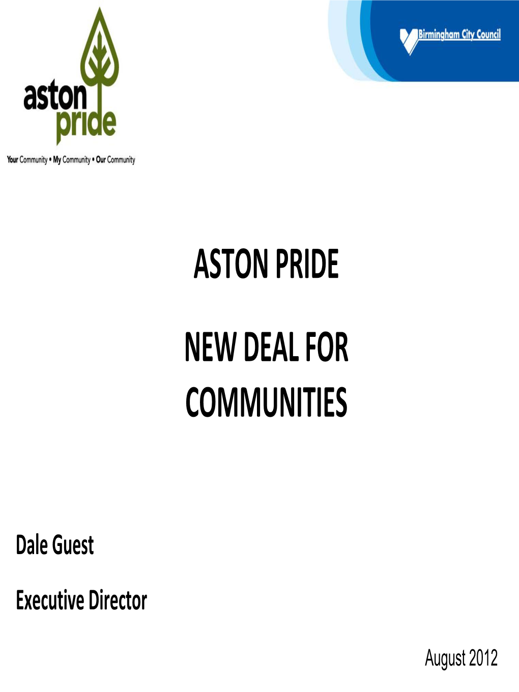 Aston Pride New Deal for Communities