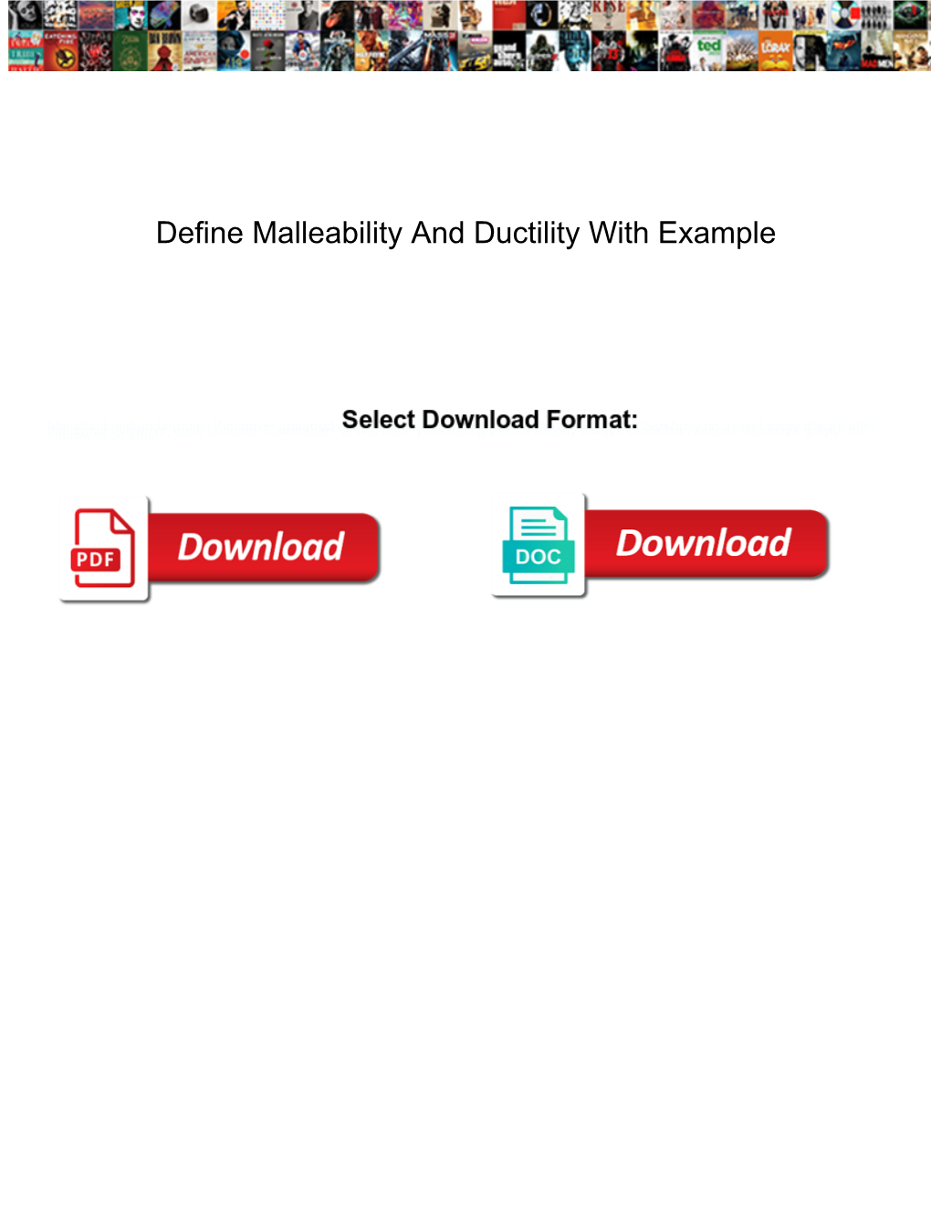 Define Malleability and Ductility with Example