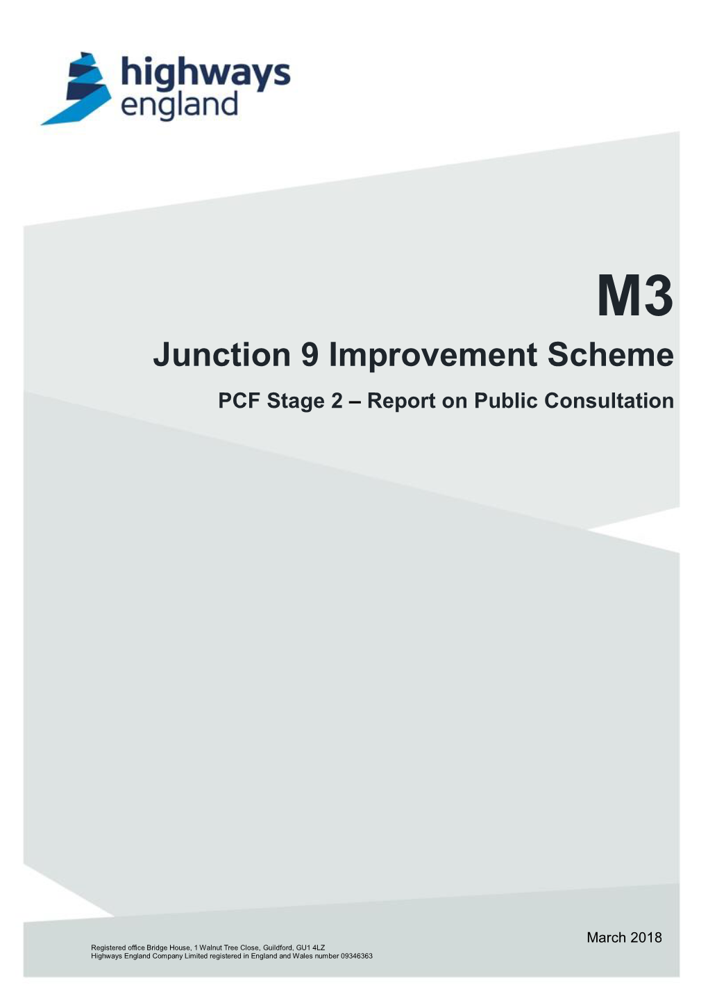 M3 Junction 9 Improvement Scheme PCF Stage 2 – Report on Public Consultation