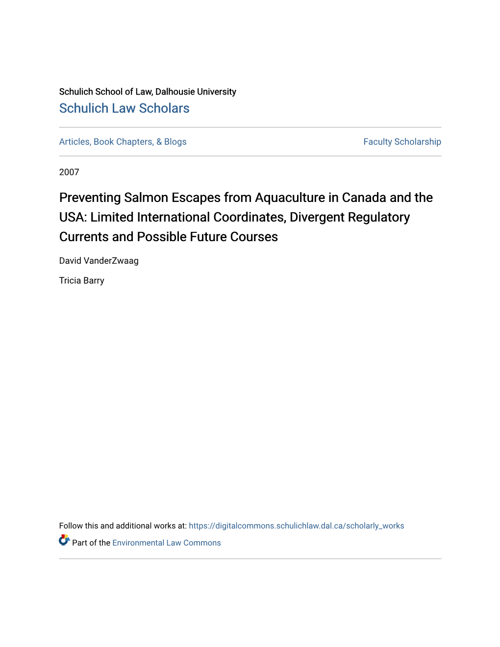 Preventing Salmon Escapes from Aquaculture in Canada and the USA: Limited International Coordinates, Divergent Regulatory Currents and Possible Future Courses