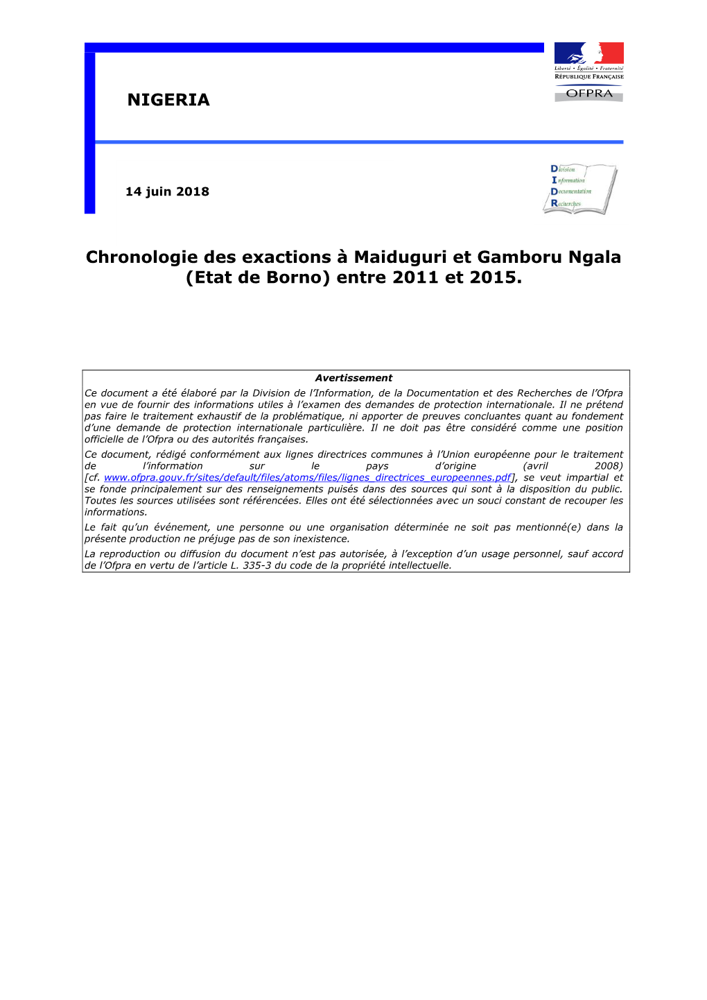 Chronologie Des Exactions À Maiduguri Et Gamboru Ngala (Etat De Borno) Entre 2011 Et 2015. NIGERIA