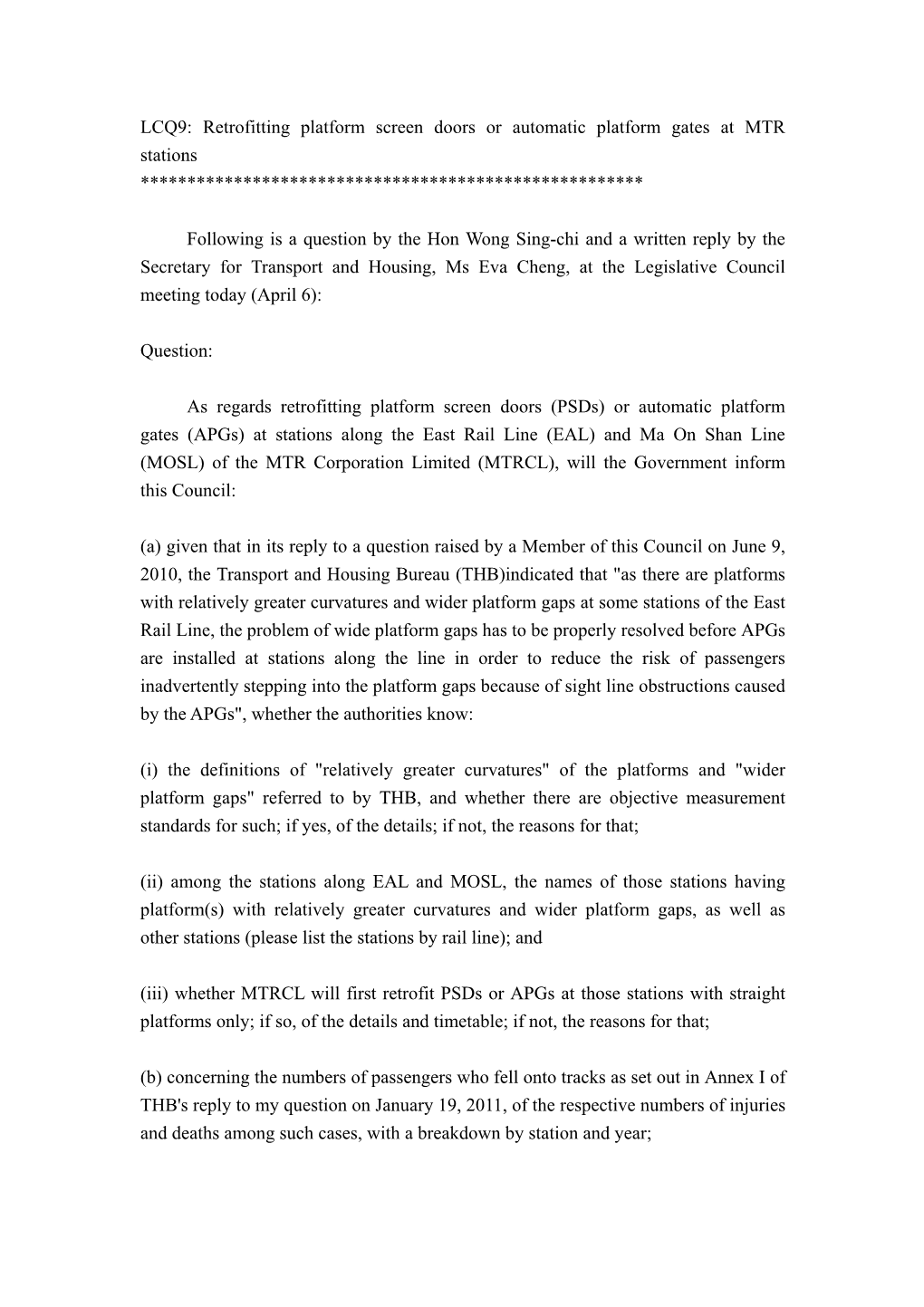 LCQ9: Retrofitting Platform Screen Doors Or Automatic Platform Gates at MTR Stations ******************************************************