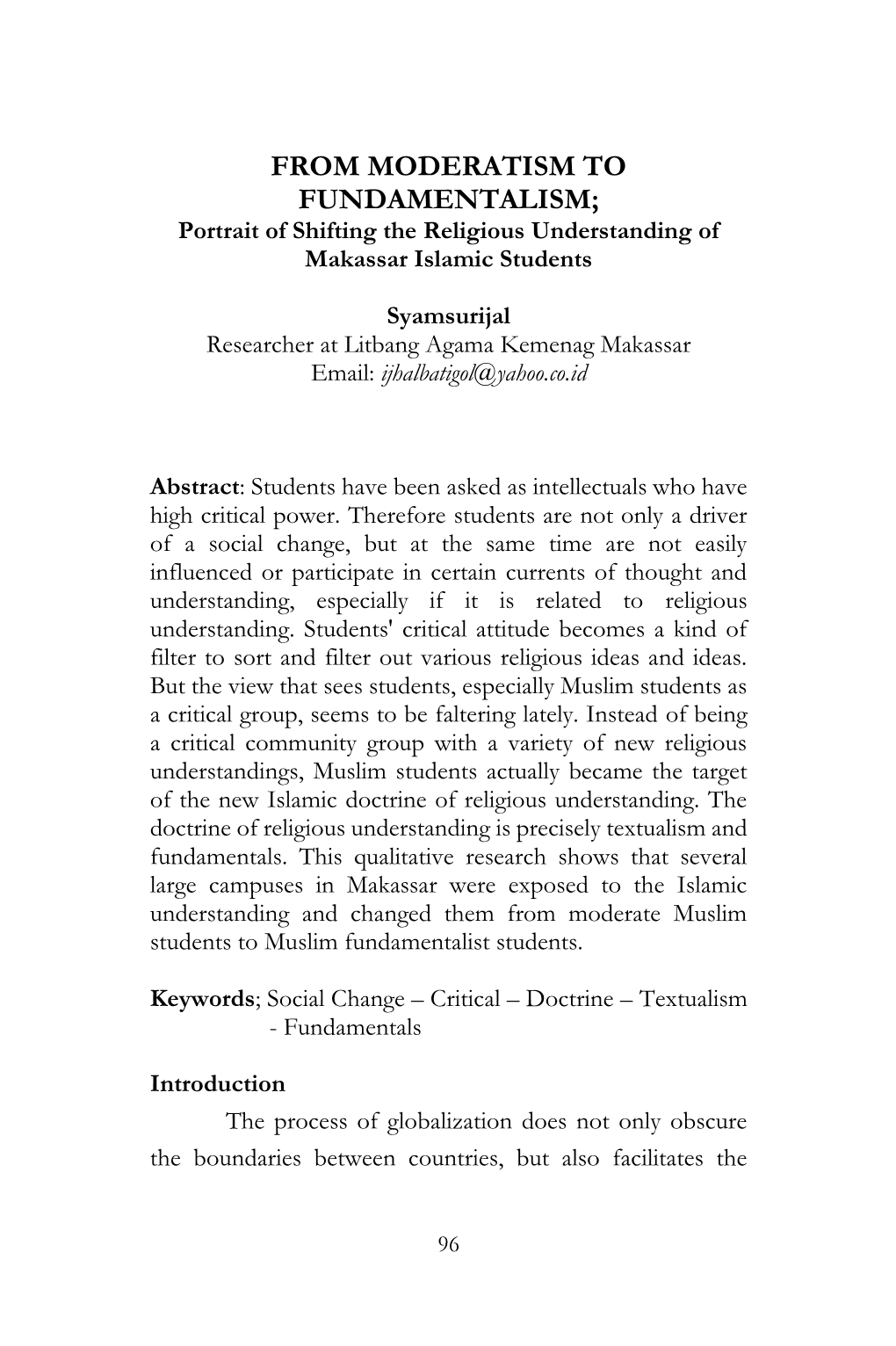 FROM MODERATISM to FUNDAMENTALISM; Portrait of Shifting the Religious Understanding of Makassar Islamic Students