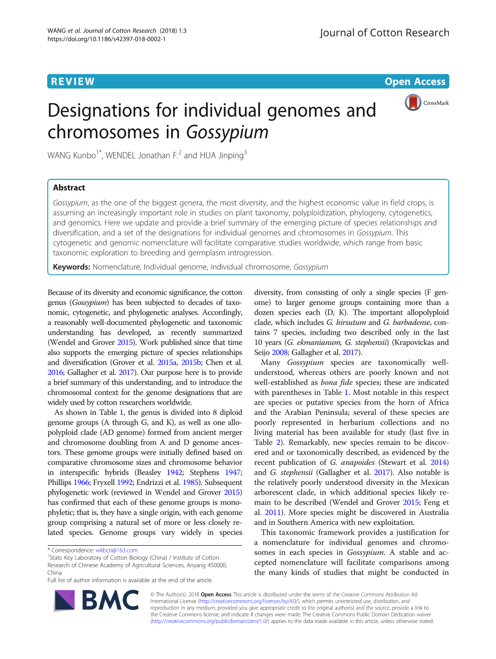 Designations for Individual Genomes and Chromosomes in Gossypium WANG Kunbo1*, WENDEL Jonathan F.2 and HUA Jinping3