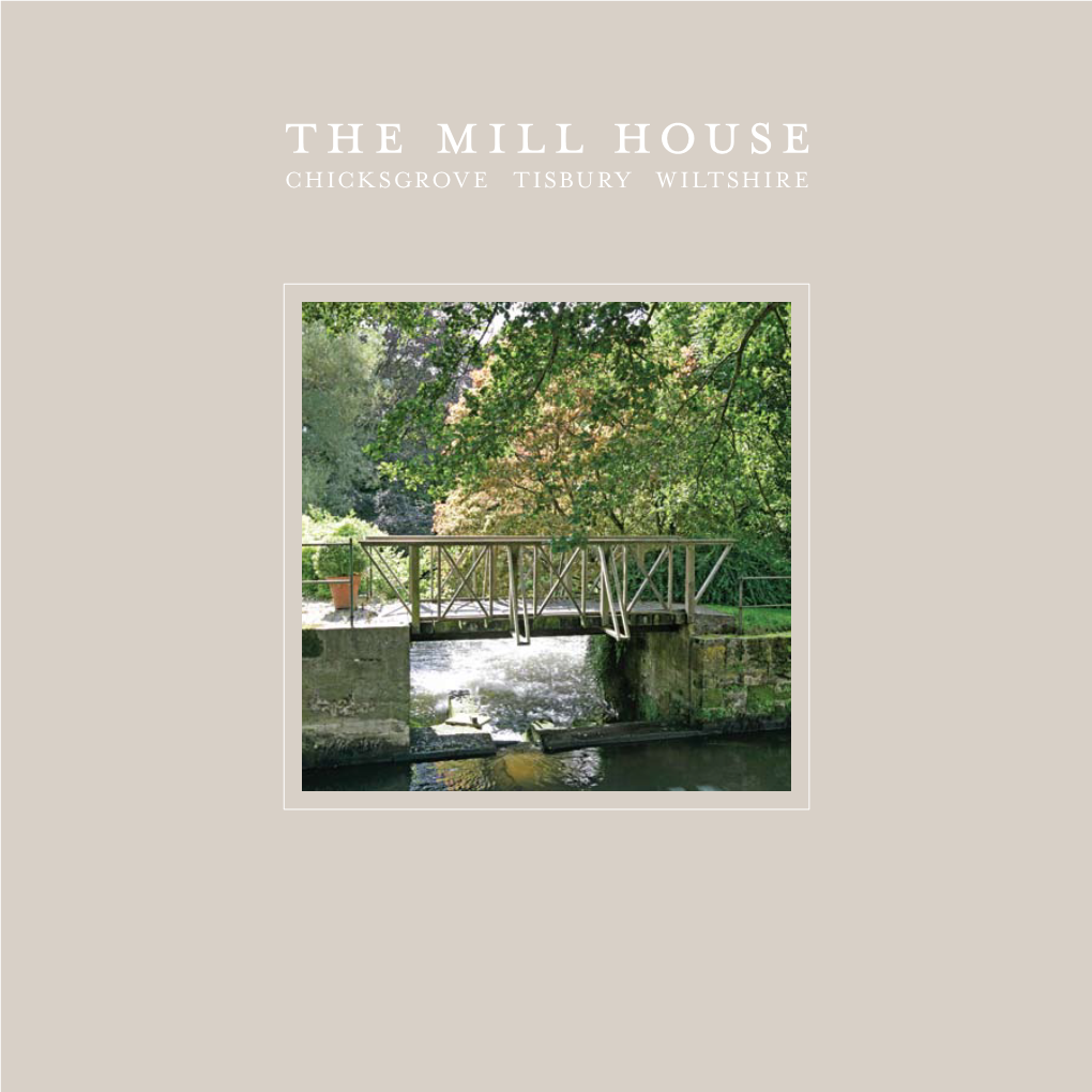 The Mill House CHICKSGROVE TISBURY WILTSHIRE