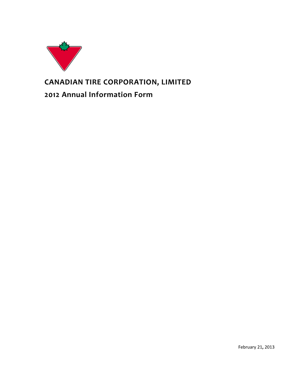 Annual Information Form Canadian Tire Corporation, Limited Table of Contents