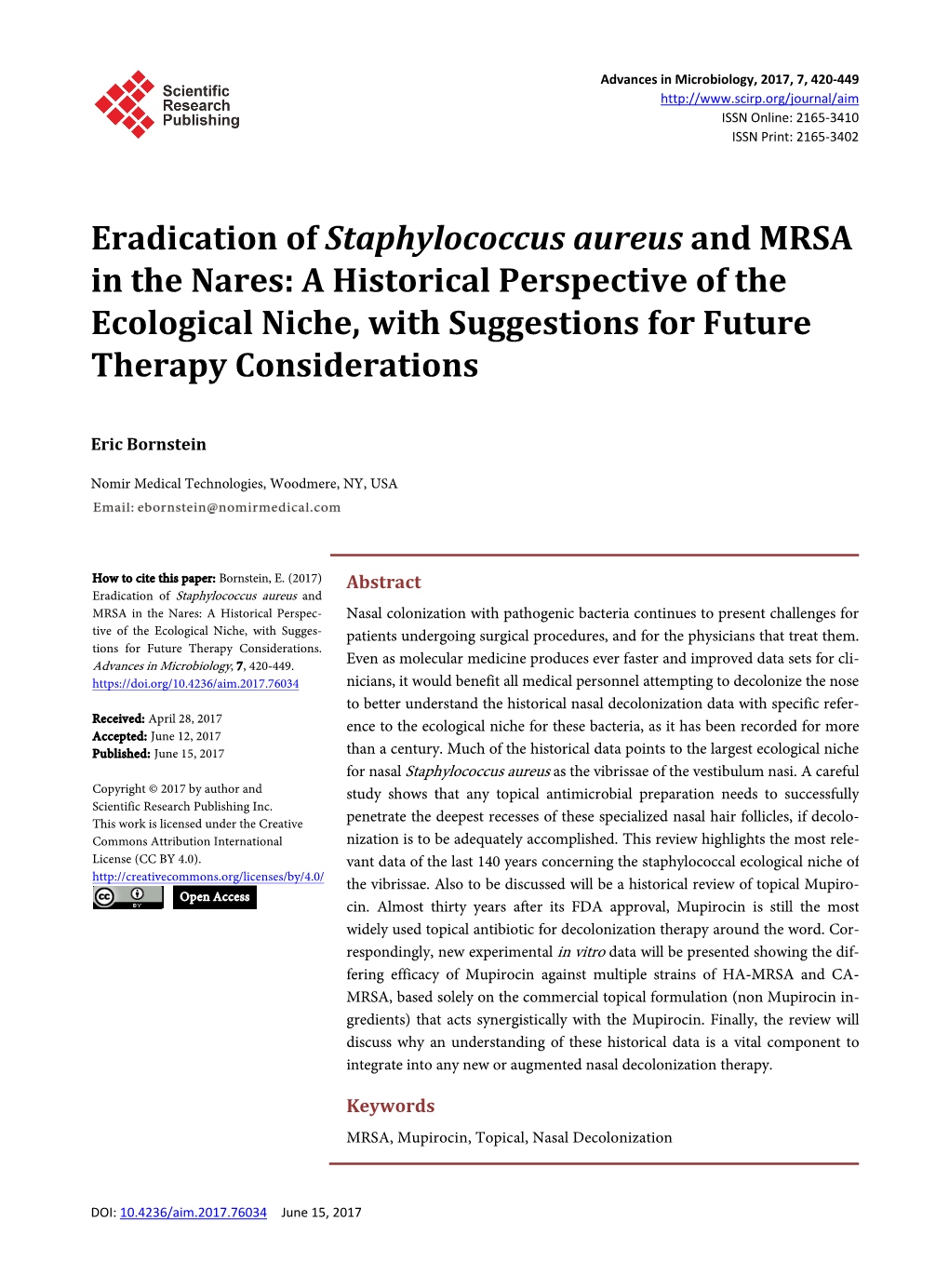 Eradication of Staphylococcus Aureus and MRSA in the Nares: a Historical Perspective of the Ecological Niche, with Suggestions for Future Therapy Considerations