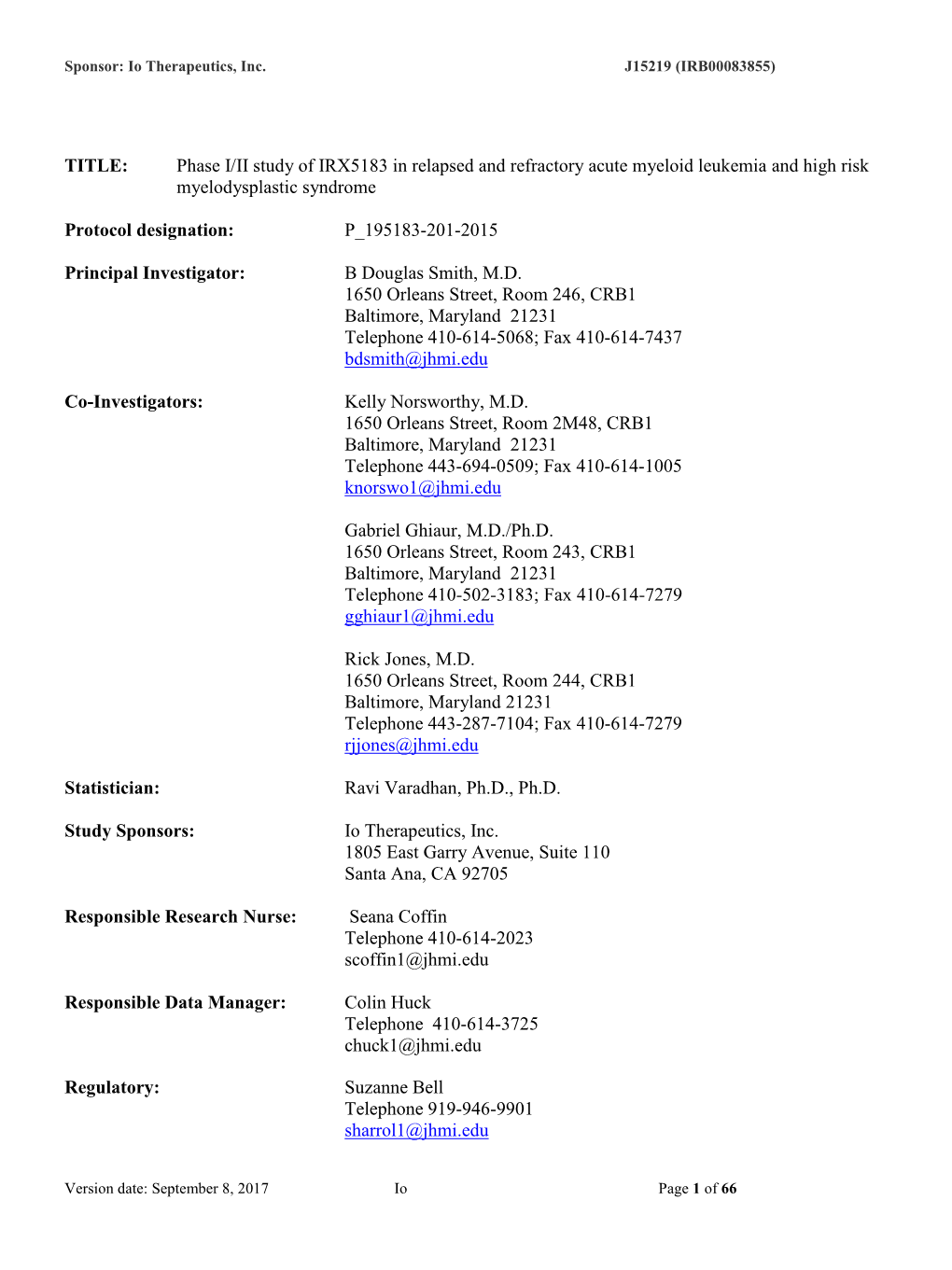 TITLE: Phase I/II Study of IRX5183 in Relapsed and Refractory Acute Myeloid Leukemia and High Risk Myelodysplastic Syndrome