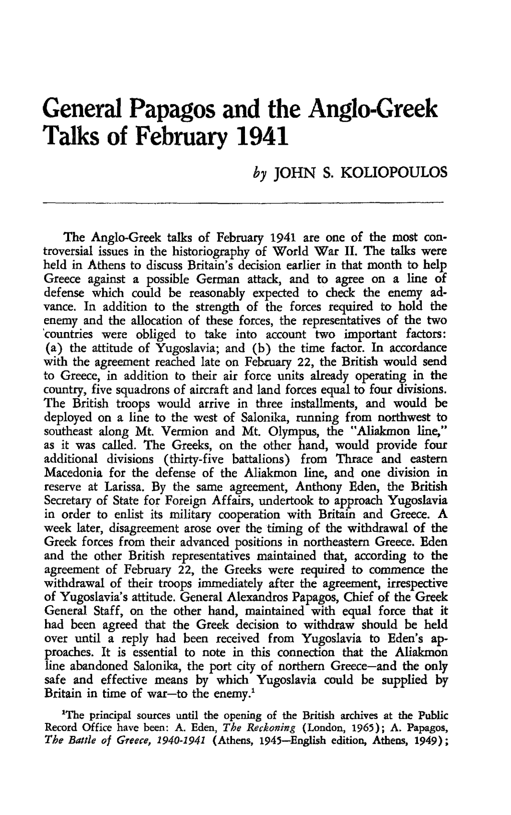 General Papagos and the Anglo-Greek Talks of February 1941 by JOHN S