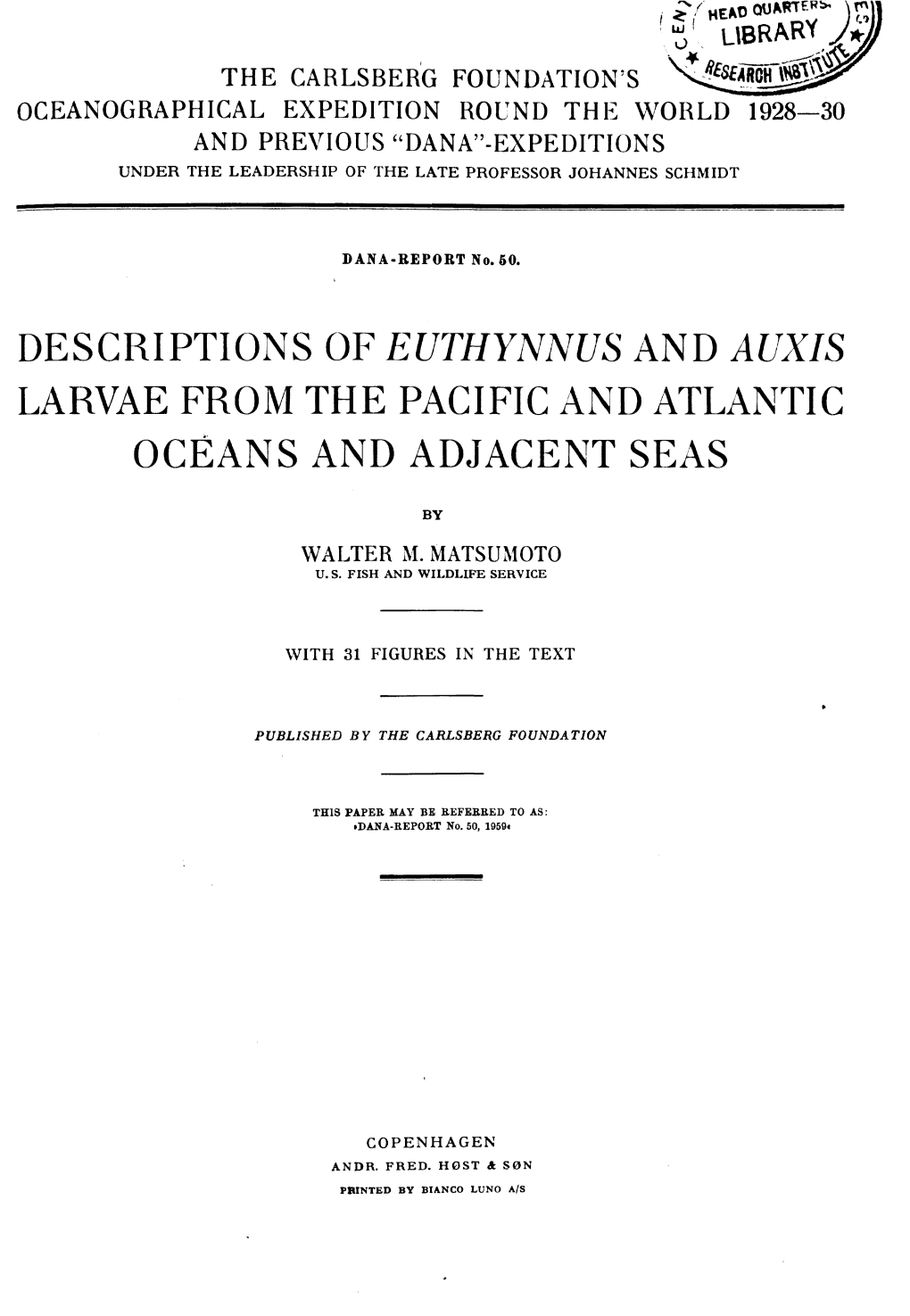 Descriptions of Euthynnus and Auxis Larvae from the Pacific and Atlantic Oceans and Adjacent Seas