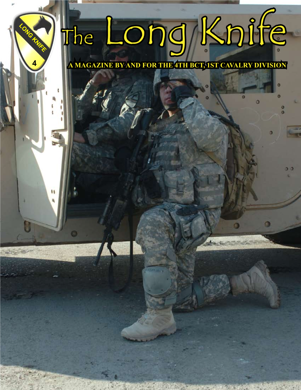 A MAGAZINE by and for the 4TH BCT, 1ST CAVALRY DIVISION the Long Knife