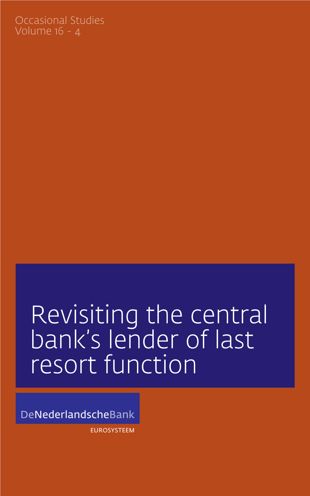 Revisiting the Central Bank's Lender of Last Resort Function