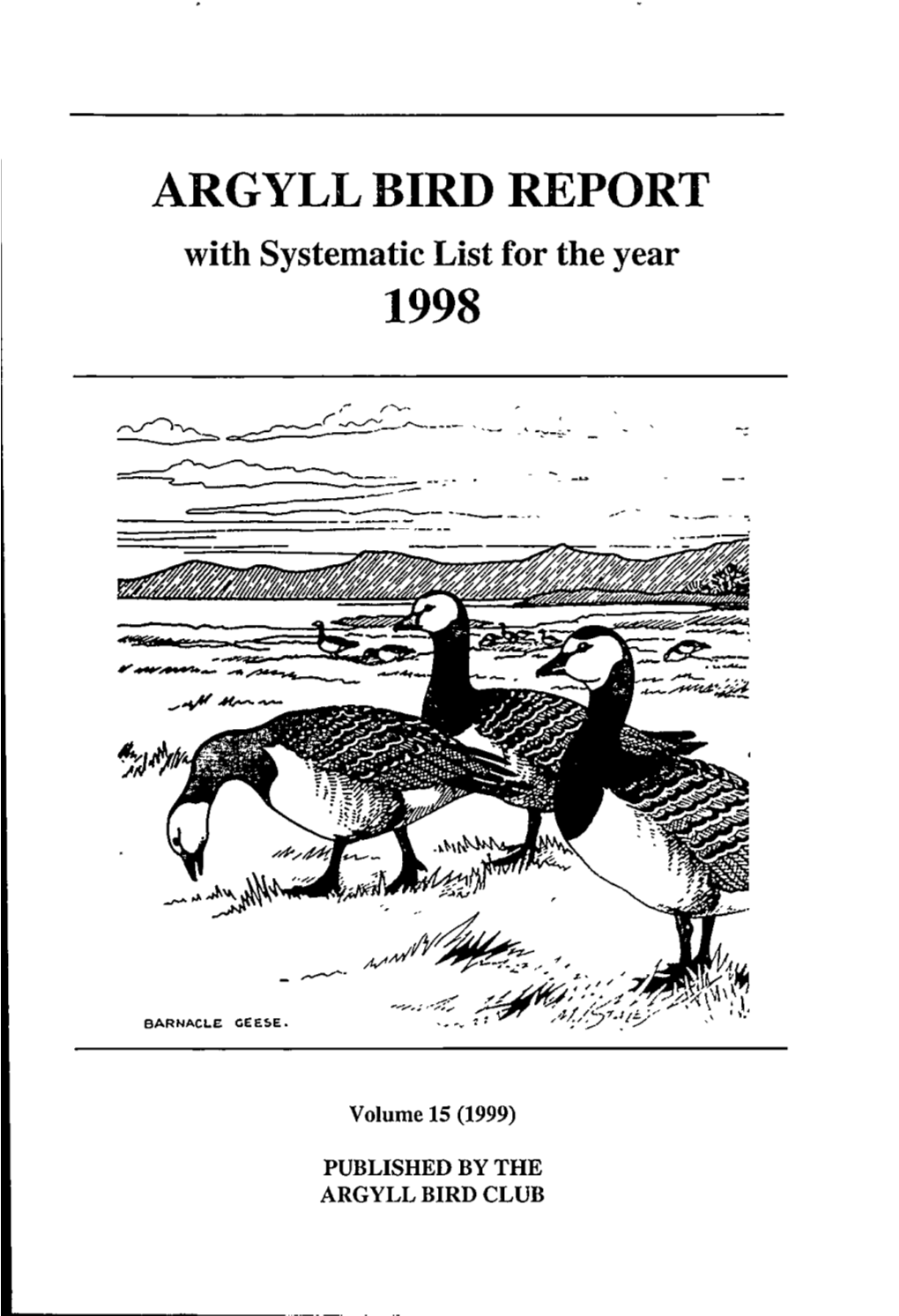 Argyll Bird Report with Sstematic List for the Year