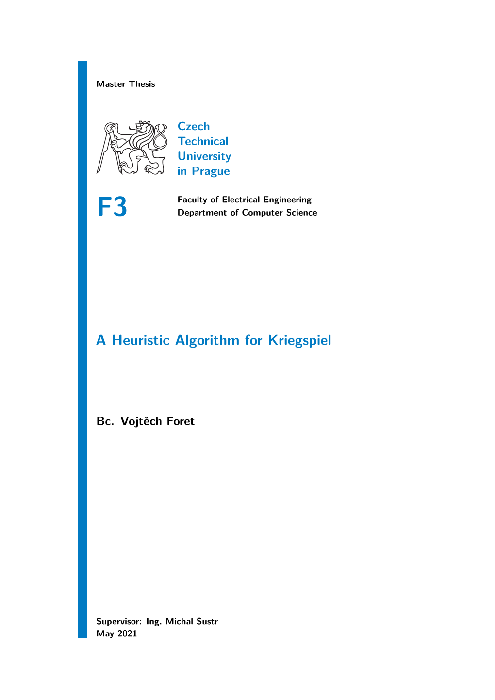 A Heuristic Algorithm for Kriegspiel