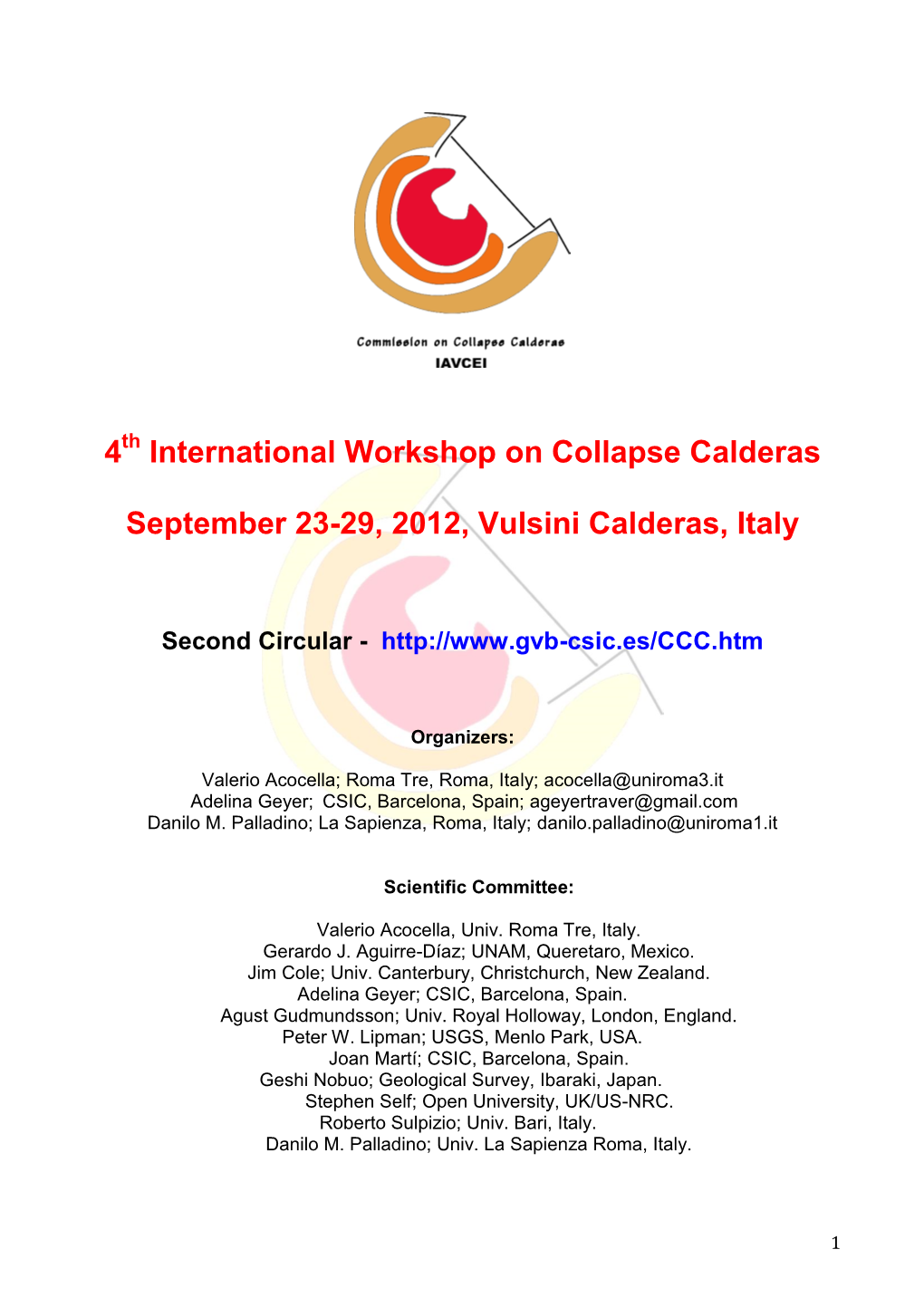 4 International Workshop on Collapse Calderas September 23-29, 2012