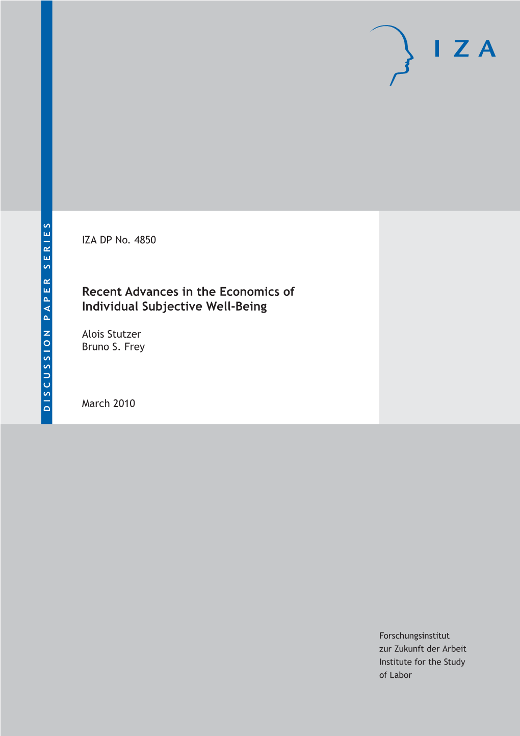 Recent Advances in the Economics of Individual Subjective Well-Being