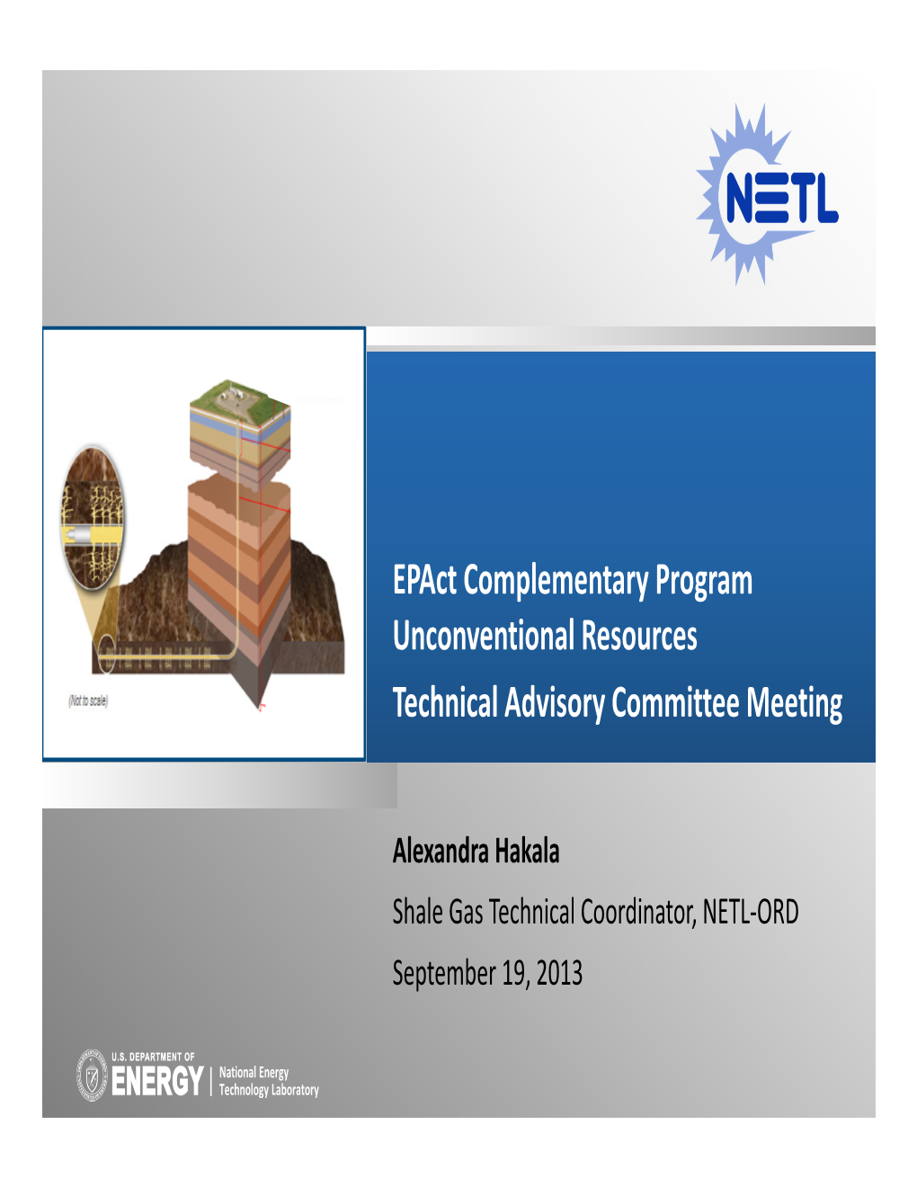 Epact Complementary Program Unconventional Resources Technical Advisory Committee Meeting