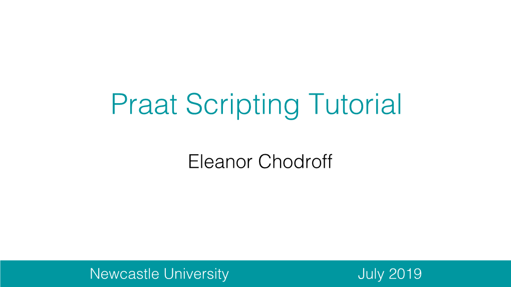 Praat Scripting Tutorial