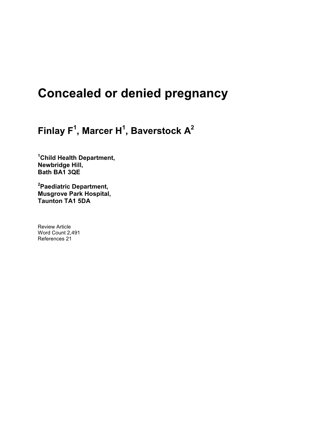 Concealed Or Denied Pregnancy