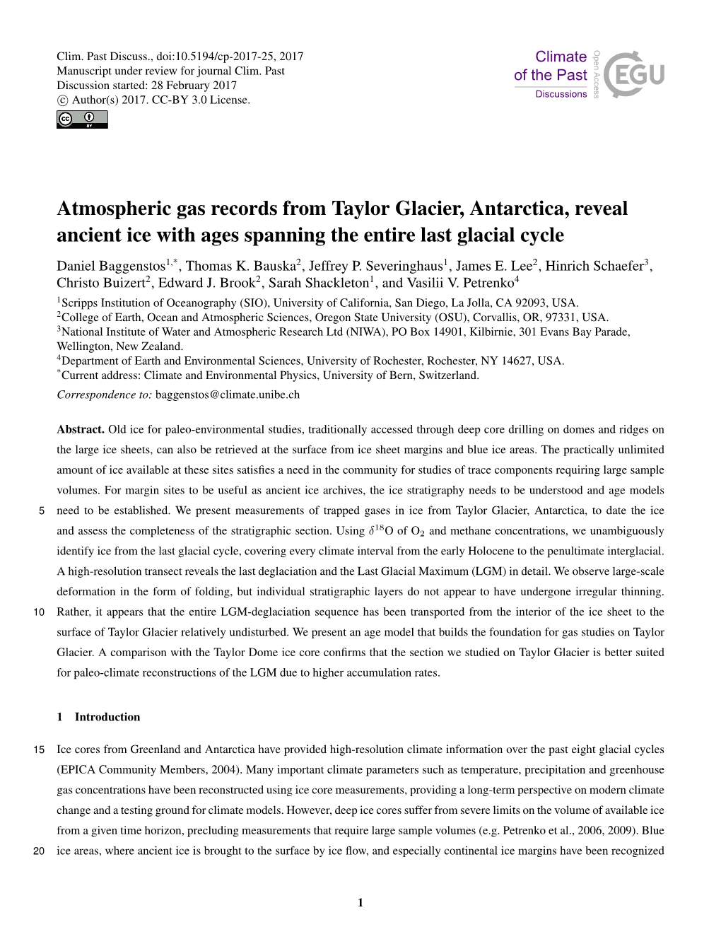 Atmospheric Gas Records from Taylor Glacier, Antarctica, Reveal Ancient Ice with Ages Spanning the Entire Last Glacial Cycle Daniel Baggenstos1,*, Thomas K
