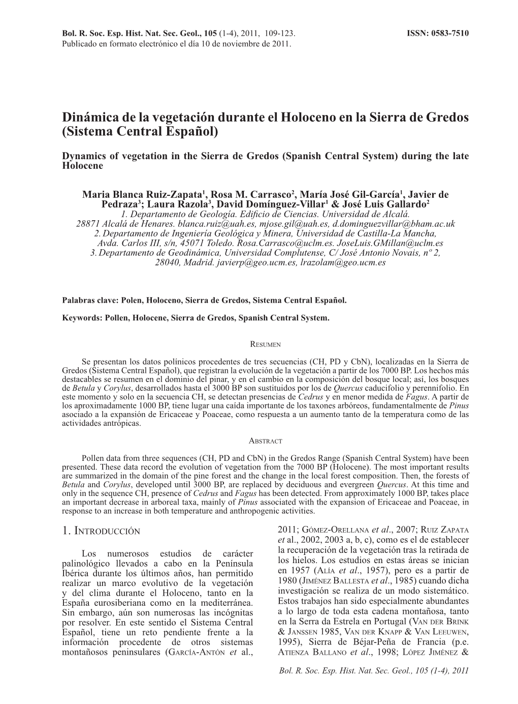 Dinámica De La Vegetación Durante El Holoceno En La Sierra De Gredos (Sistema Central Español)