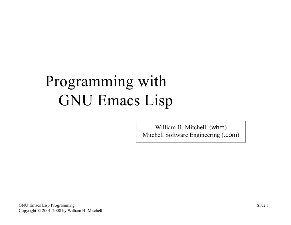 Programming with GNU Emacs Lisp