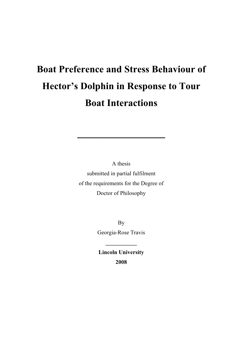 Boat Preference and Stress Behaviour of Hector's Dolphin in Response to Tour Boat Interactions